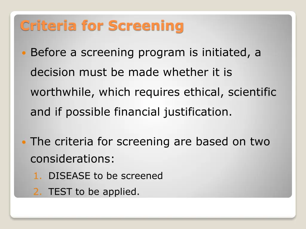 criteria for screening