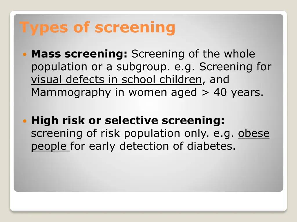 types of screening