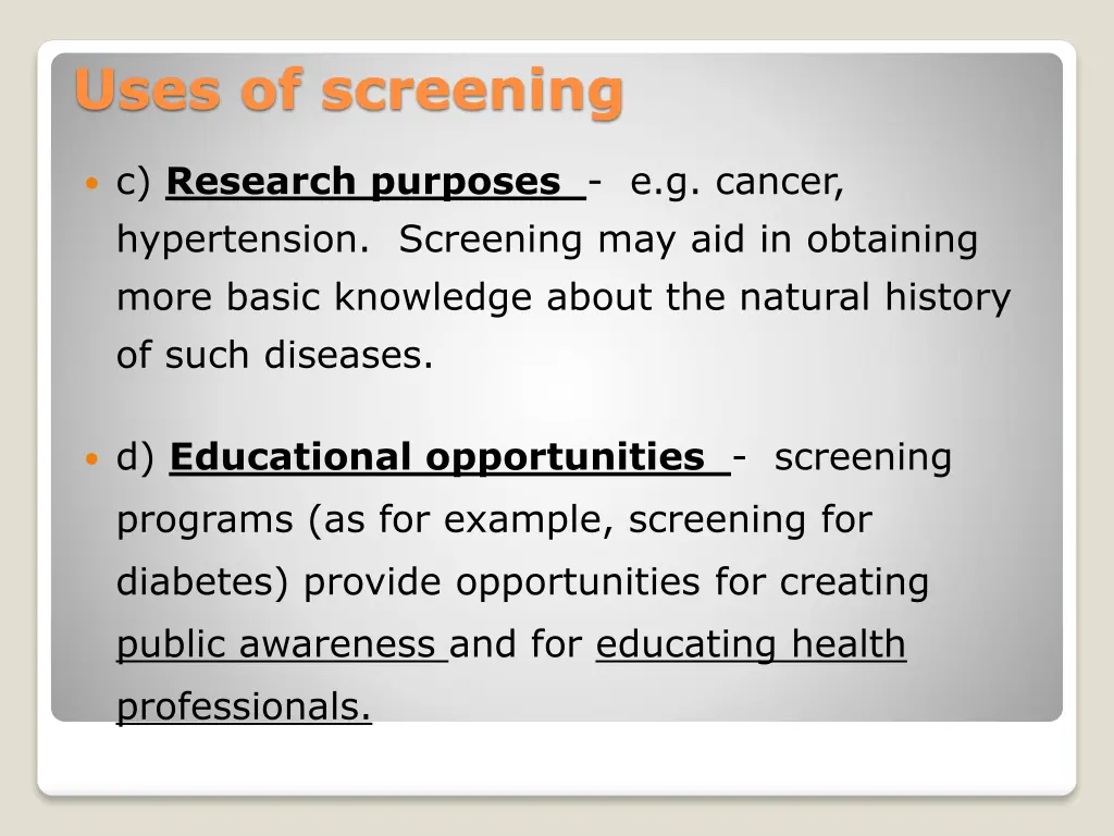 uses of screening 1