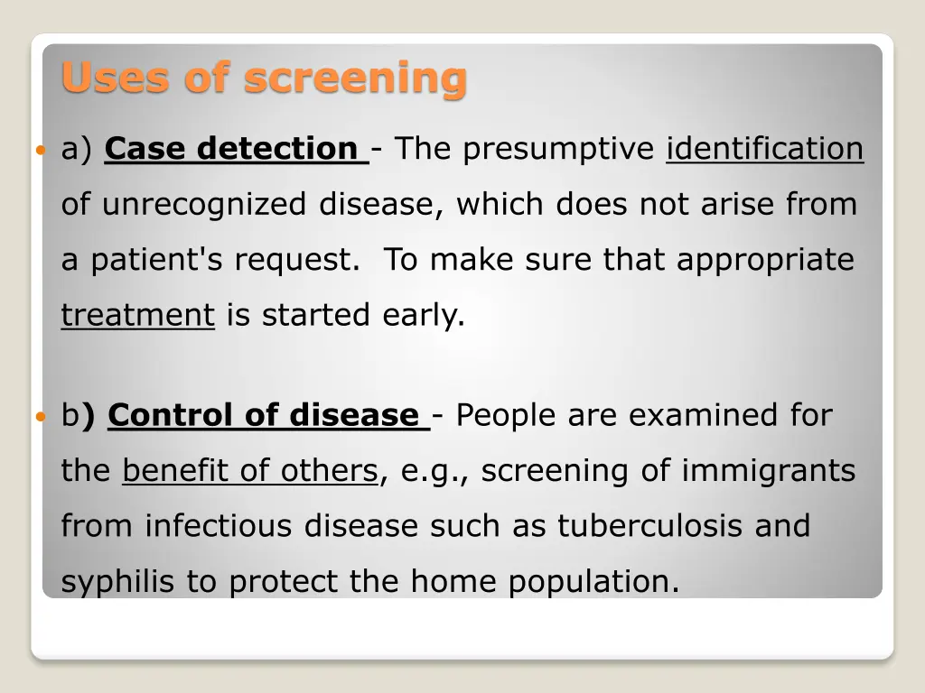 uses of screening