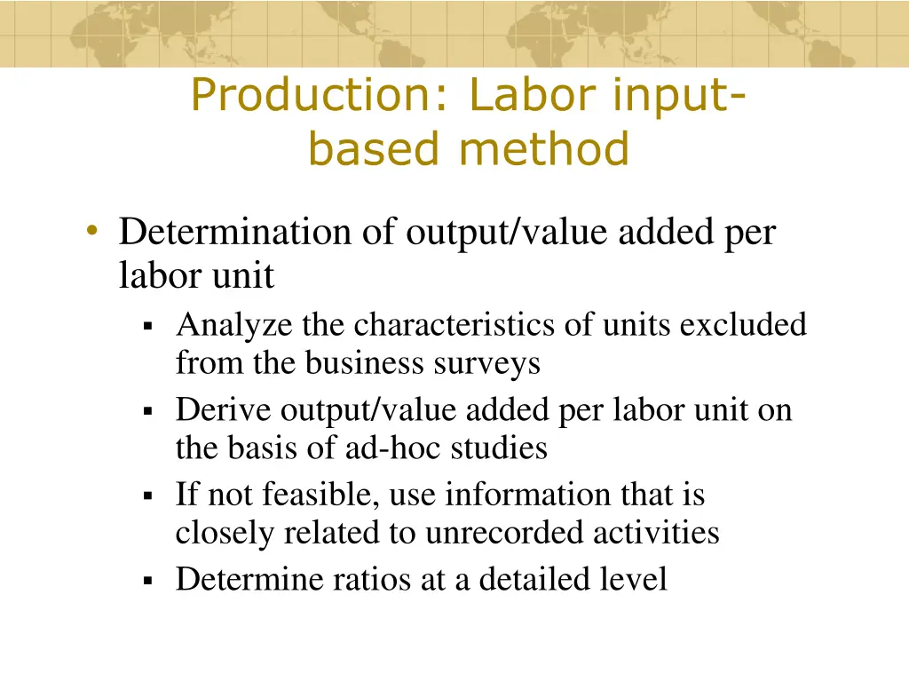 production labor input based method 2