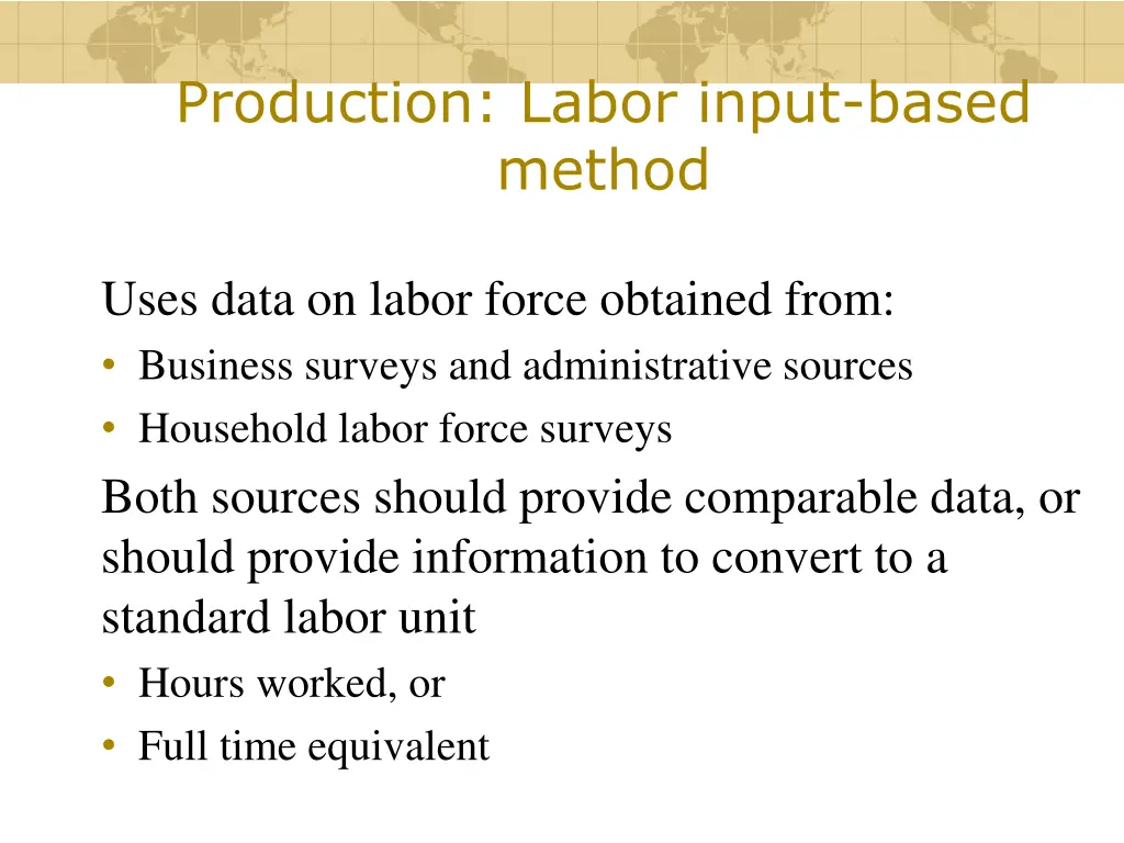 production labor input based method