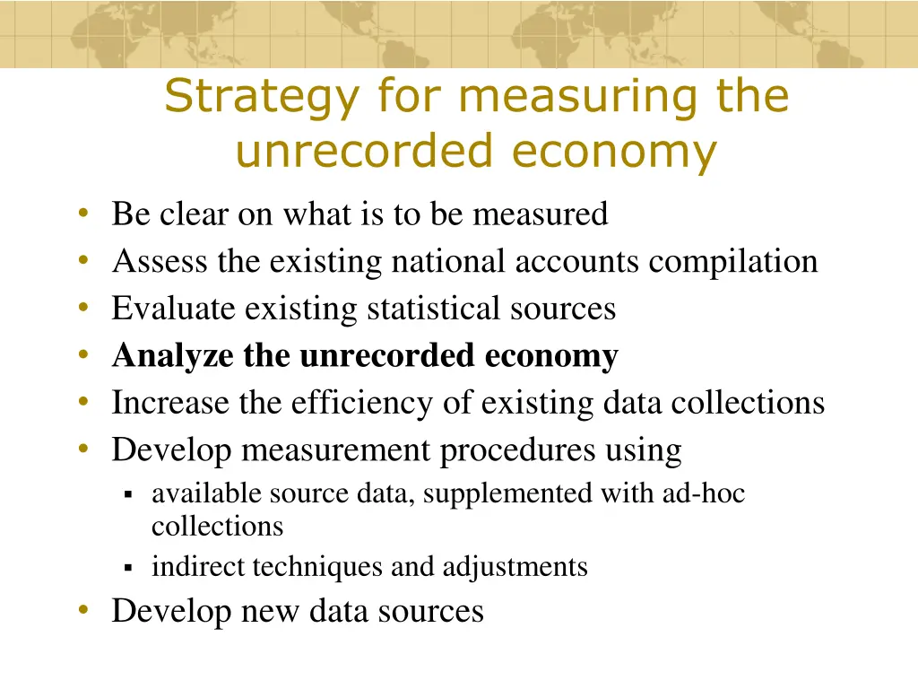 strategy for measuring the unrecorded economy