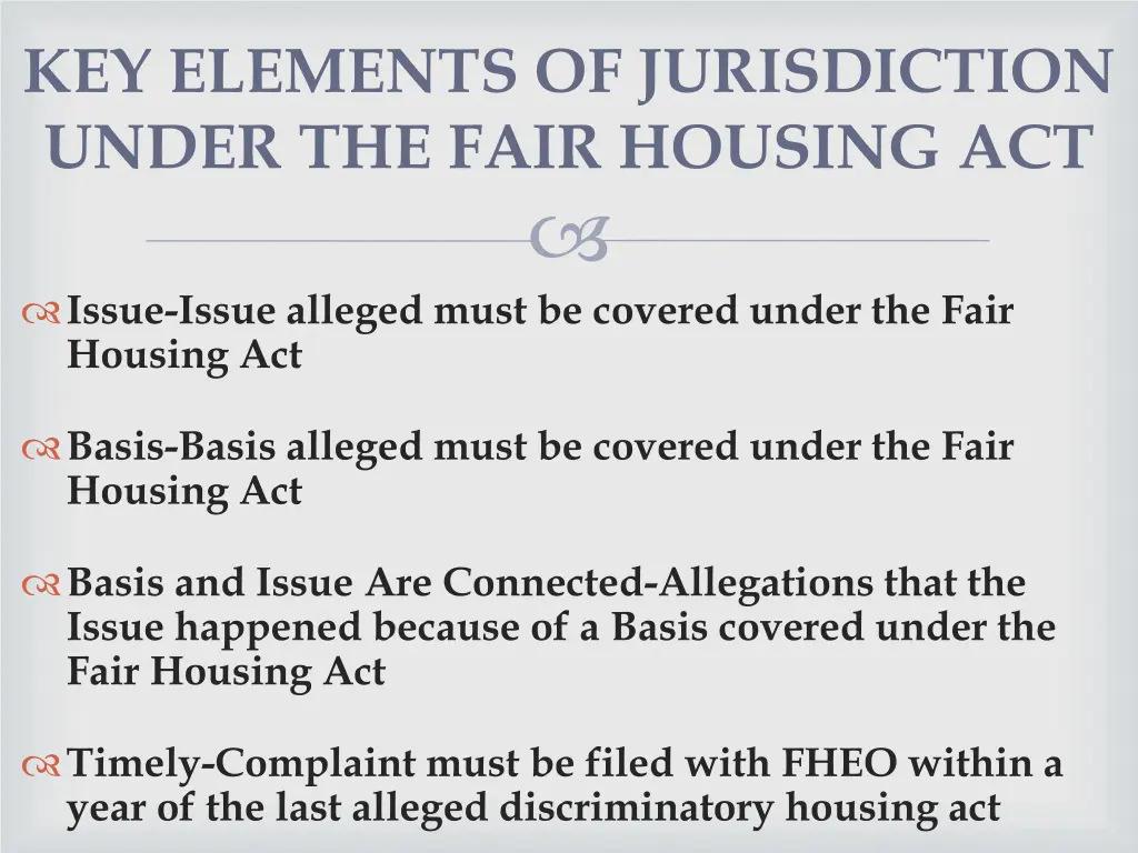 key elements of jurisdiction under the fair 1