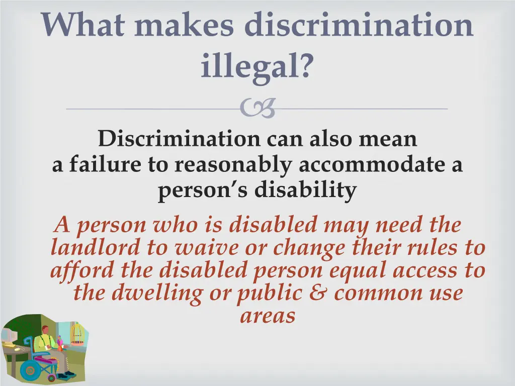 what makes discrimination illegal 1