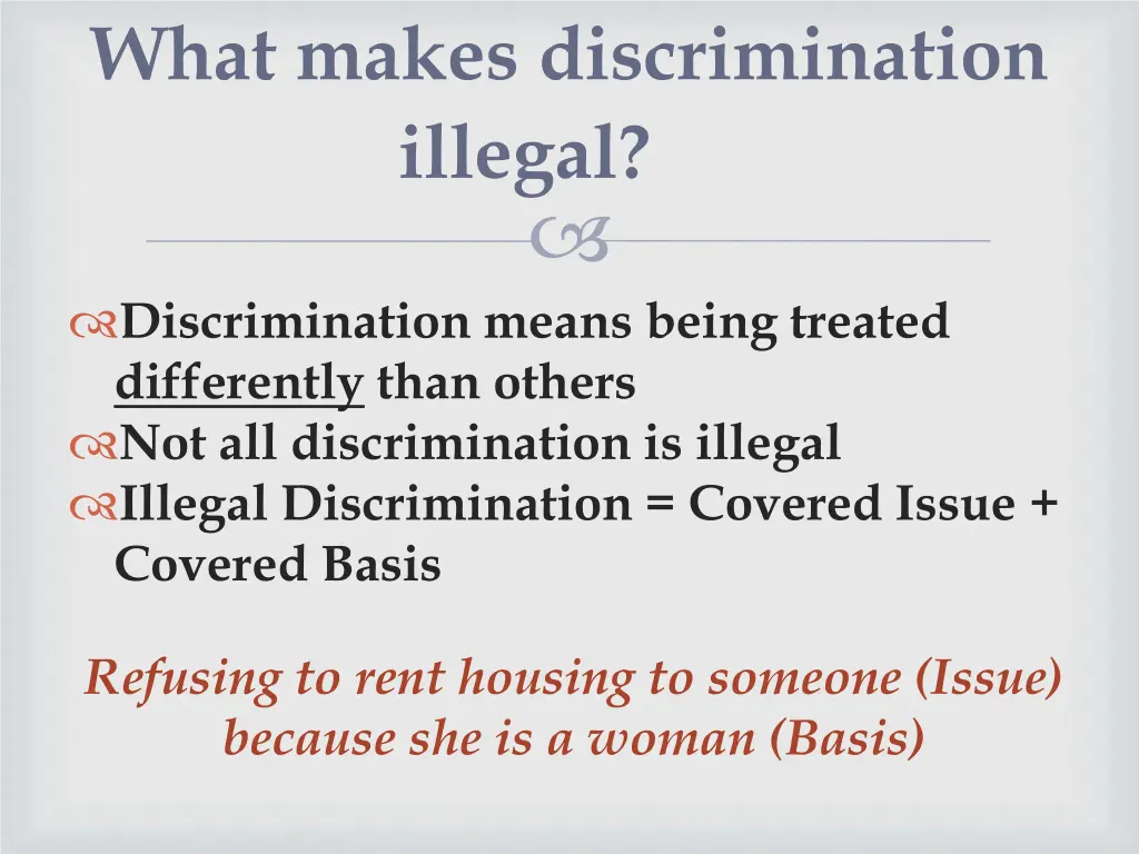 what makes discrimination illegal