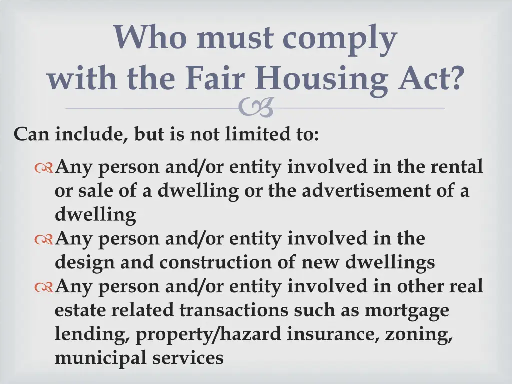 who must comply with the fair housing act