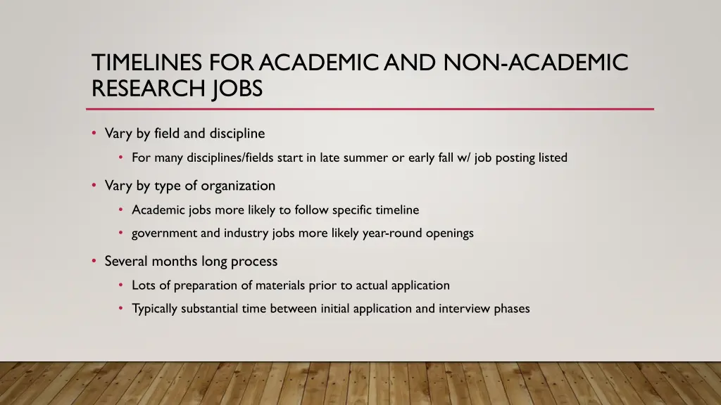 timelines for academic and non academic research