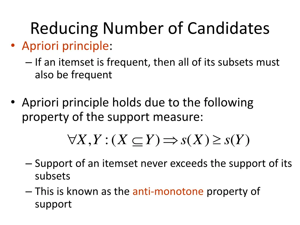 reducing number of candidates apriori principle