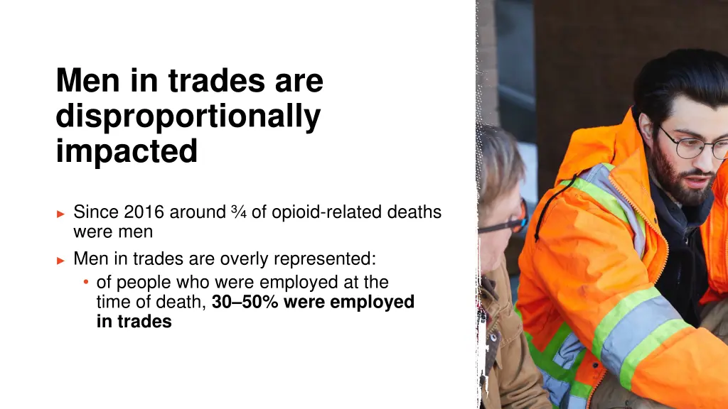 men in trades are disproportionally impacted