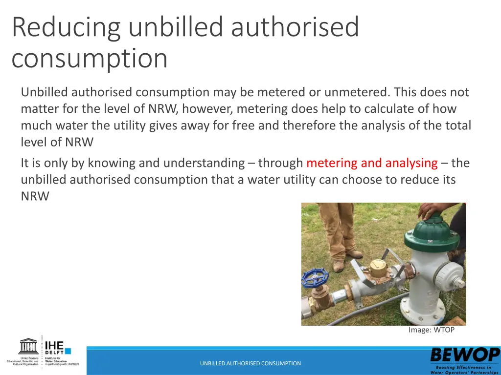 reducing unbilled authorised consumption