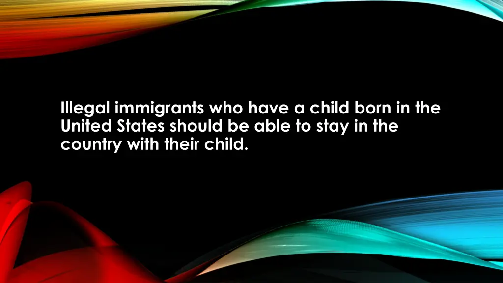 illegal immigrants who have a child born