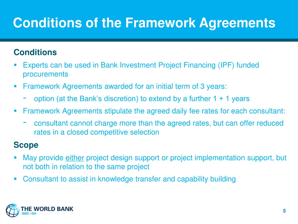 conditions of the framework agreements