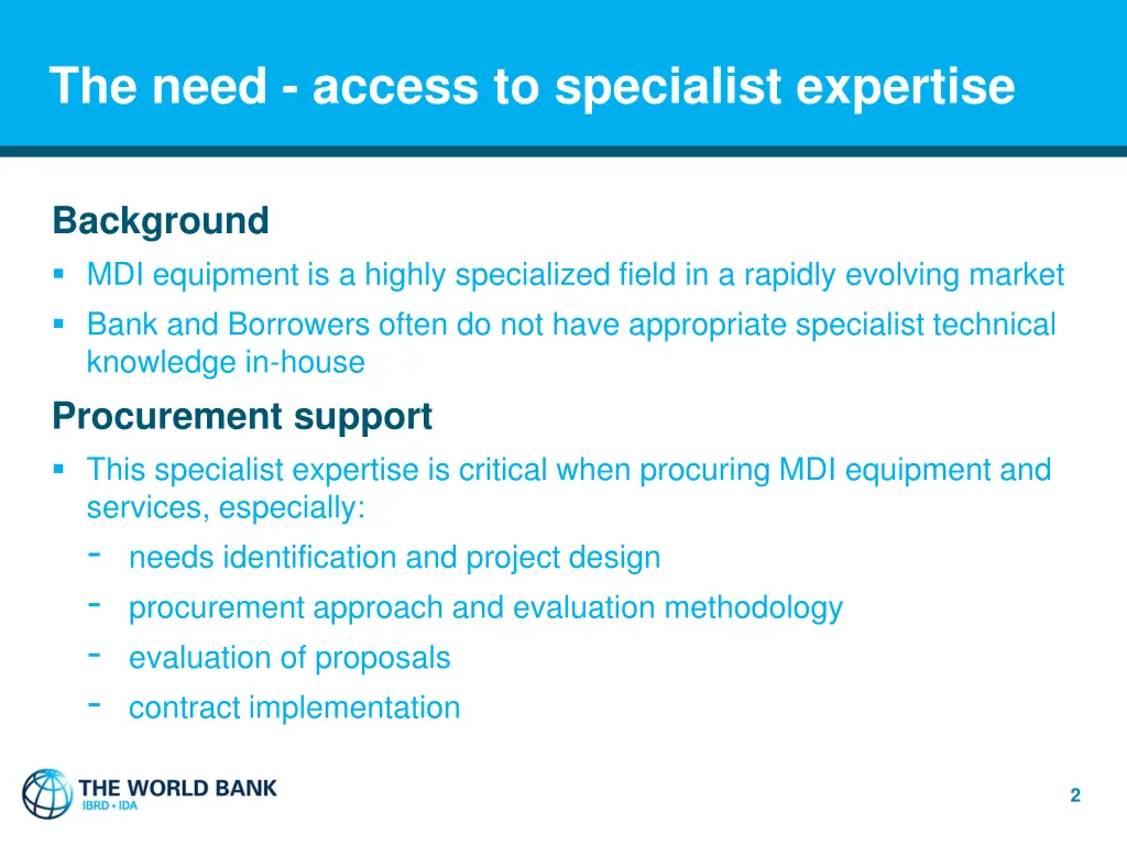 the need access to specialist expertise