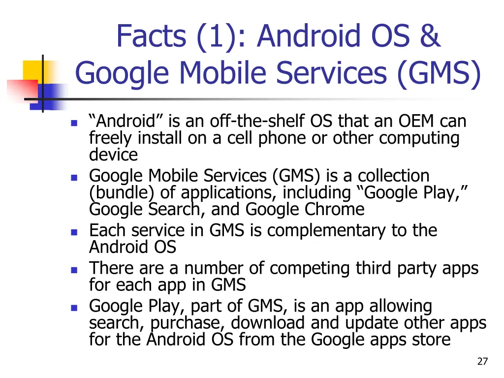 facts 1 android os google mobile services gms