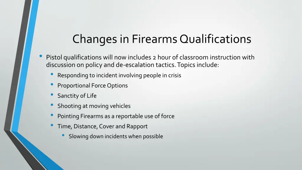 changes in firearms qualifications pistol