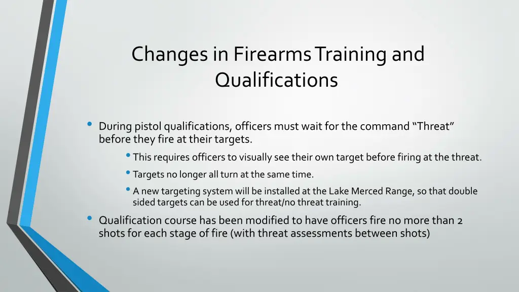 changes in firearms training and qualifications