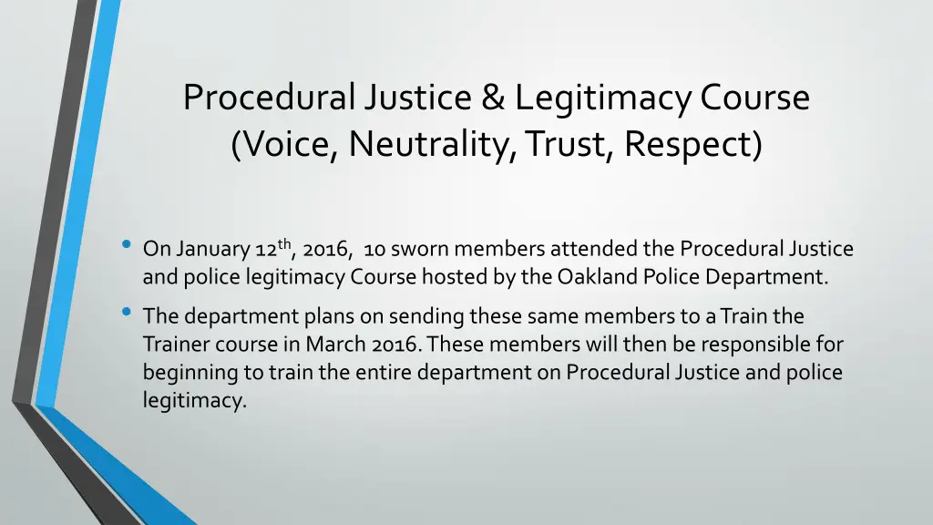 procedural justice legitimacy course voice