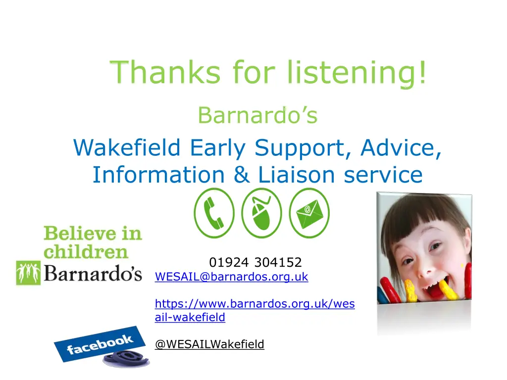 thanks for listening barnardo s wakefield early