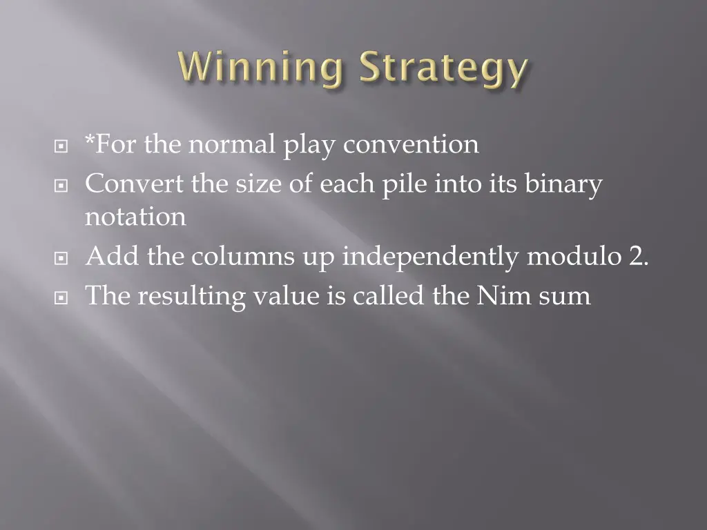 for the normal play convention convert the size