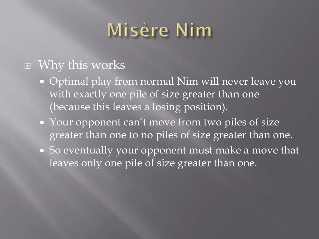 why this works optimal play from normal nim will