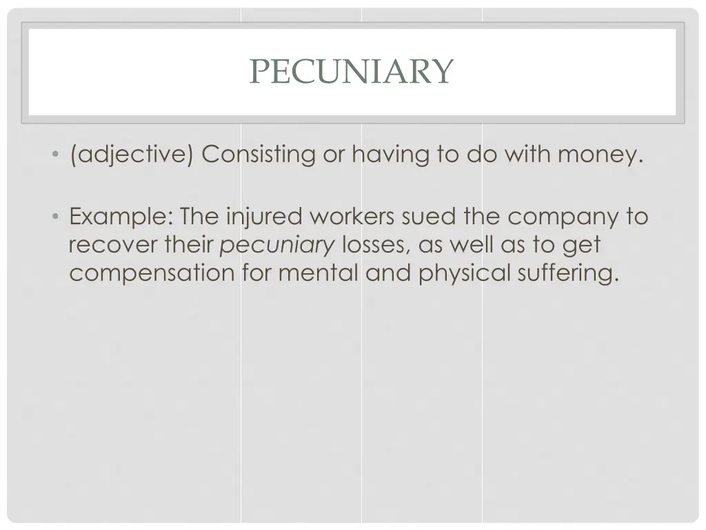 pecuniary