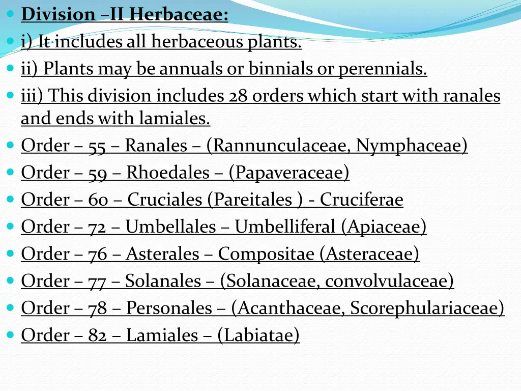 division ii herbaceae i it includes