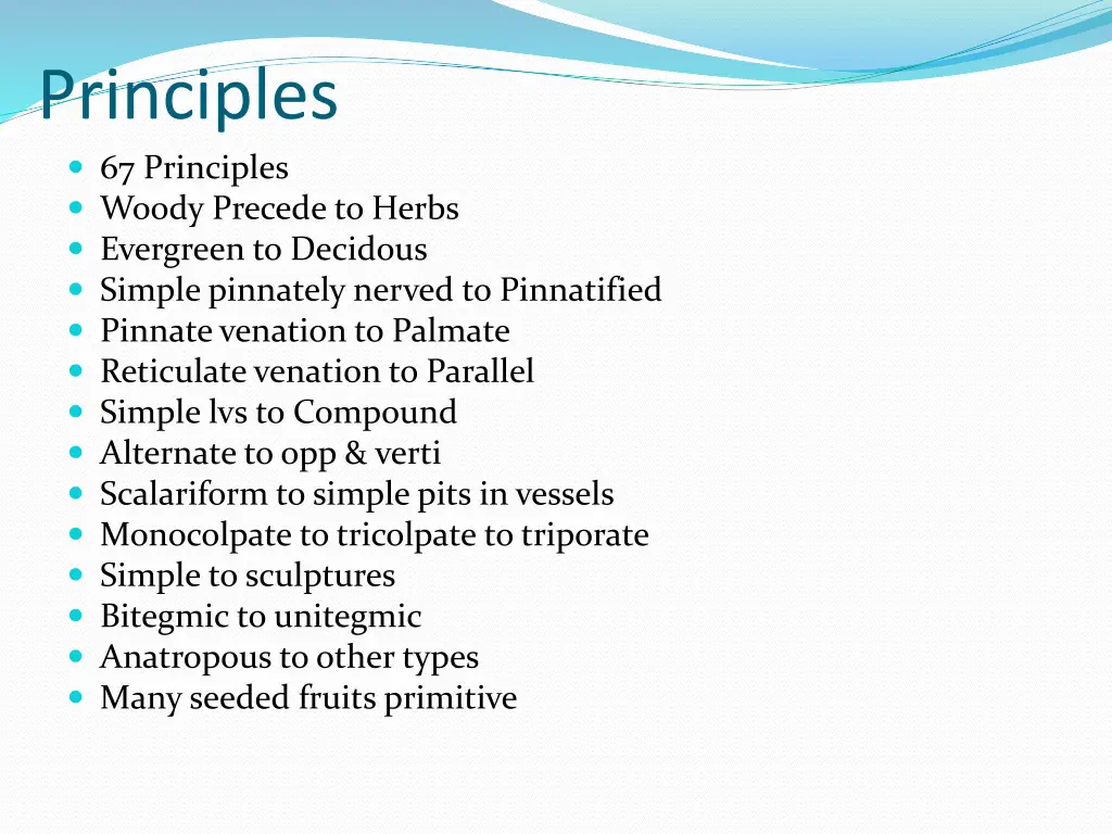 principles 67 principles woody precede to herbs