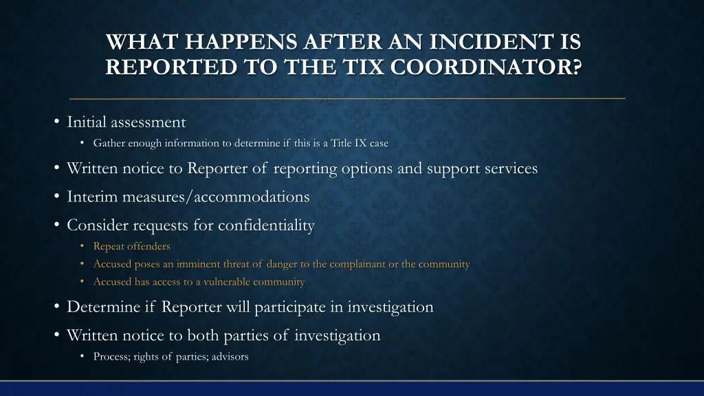 what happens after an incident is reported