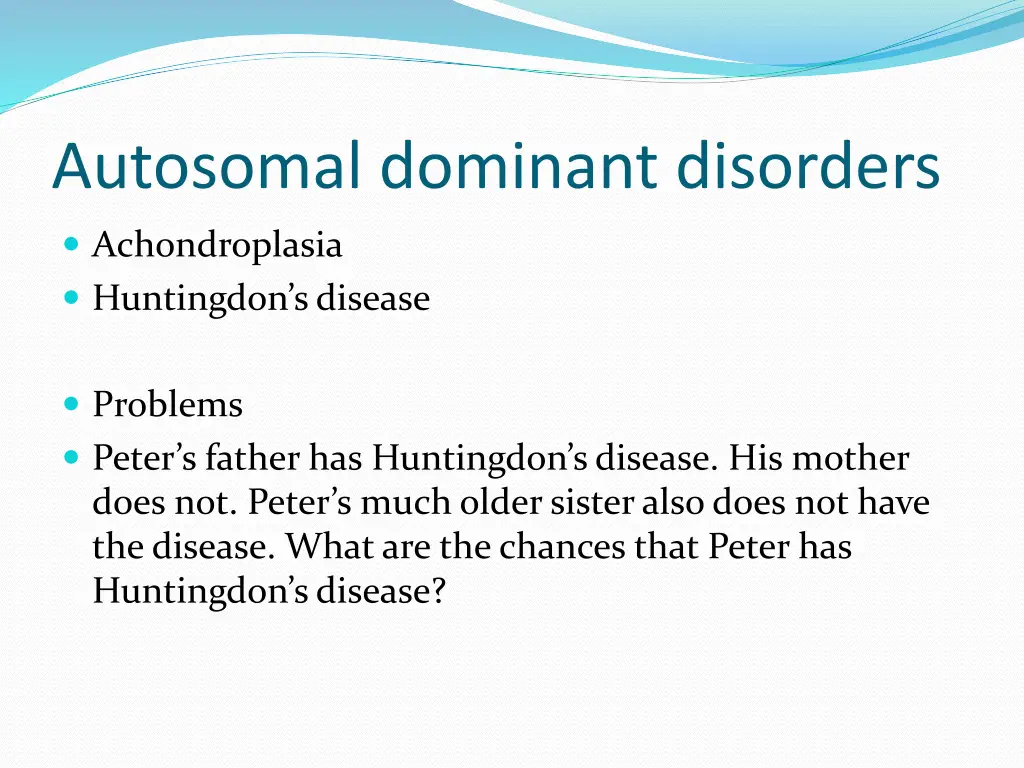 autosomal dominant disorders