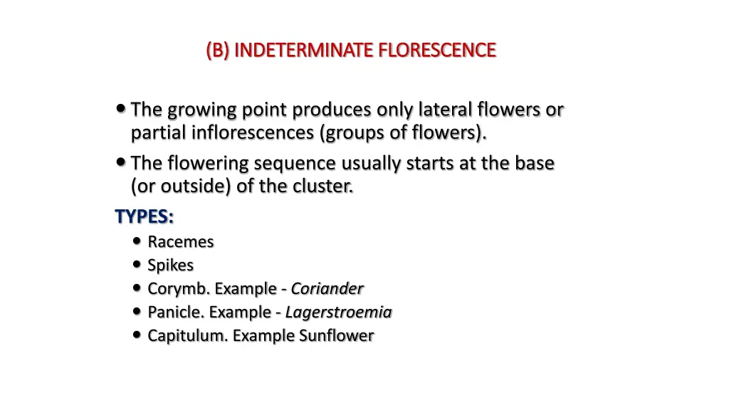 b indeterminate florescence b indeterminate