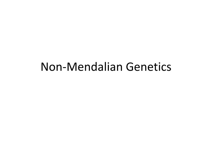 non mendalian genetics