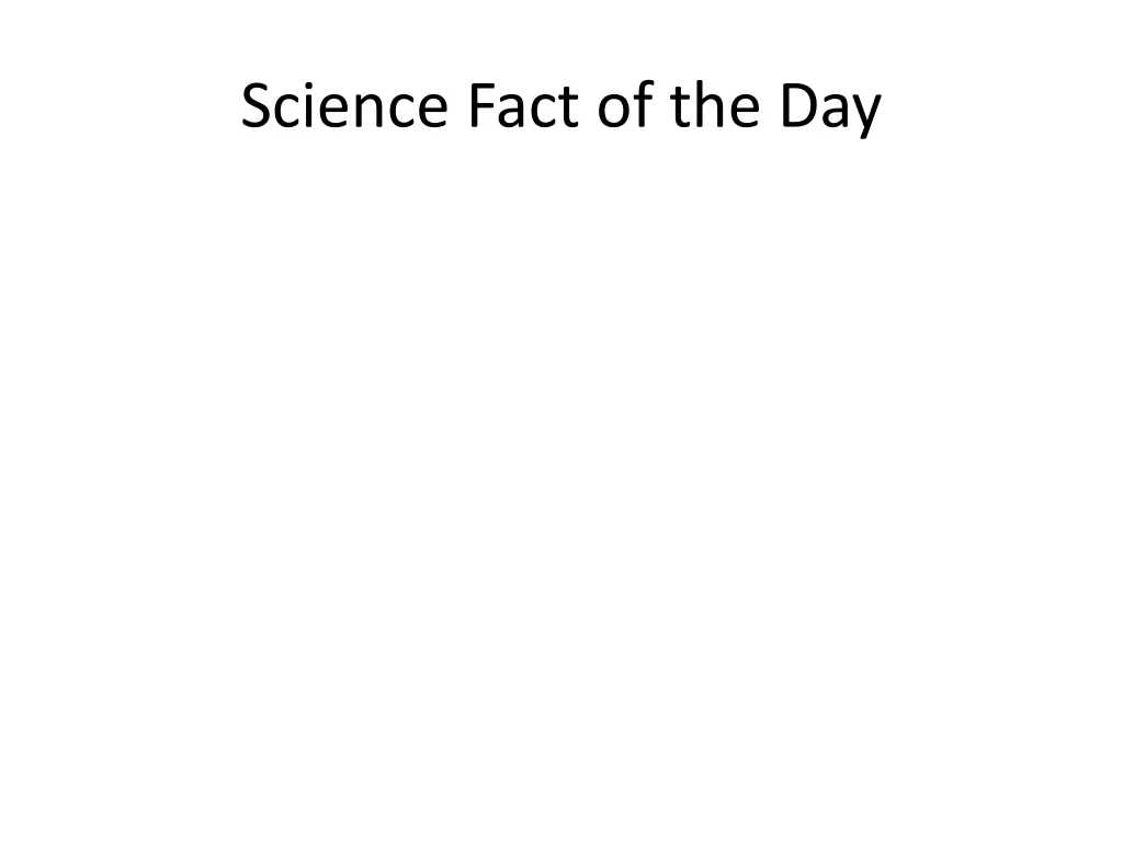 science fact of the day