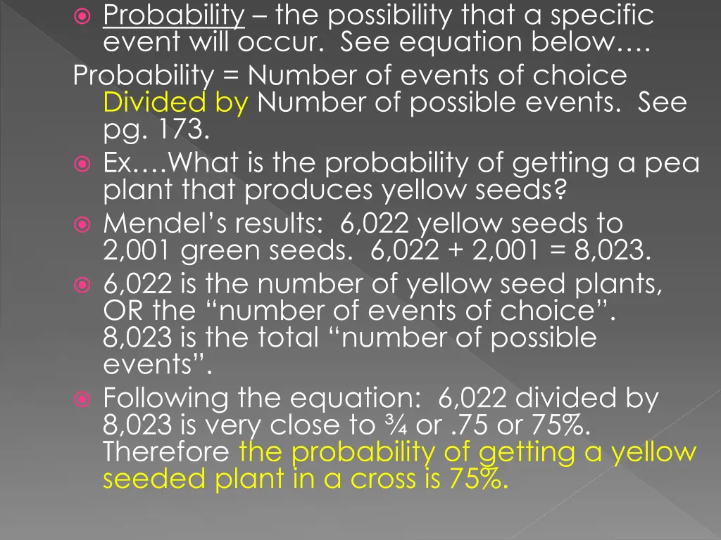 probability the possibility that a specific event