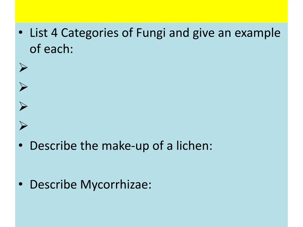 list 4 categories of fungi and give an example