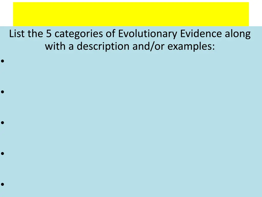 list the 5 categories of evolutionary evidence