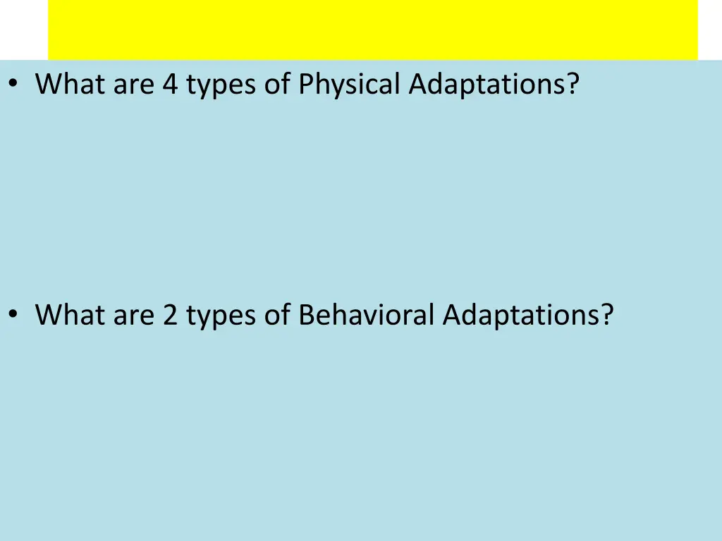 what are 4 types of physical adaptations