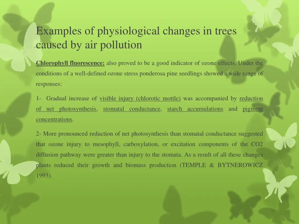 examples of physiological changes in trees caused 1