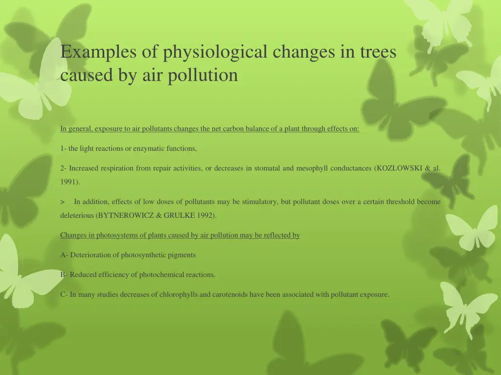 examples of physiological changes in trees caused