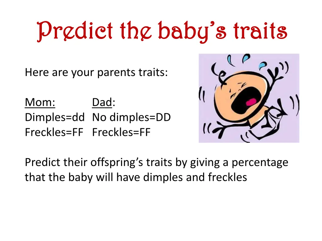 predict the baby s traits predict the baby