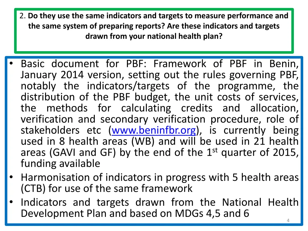 2 do they use the same indicators and targets