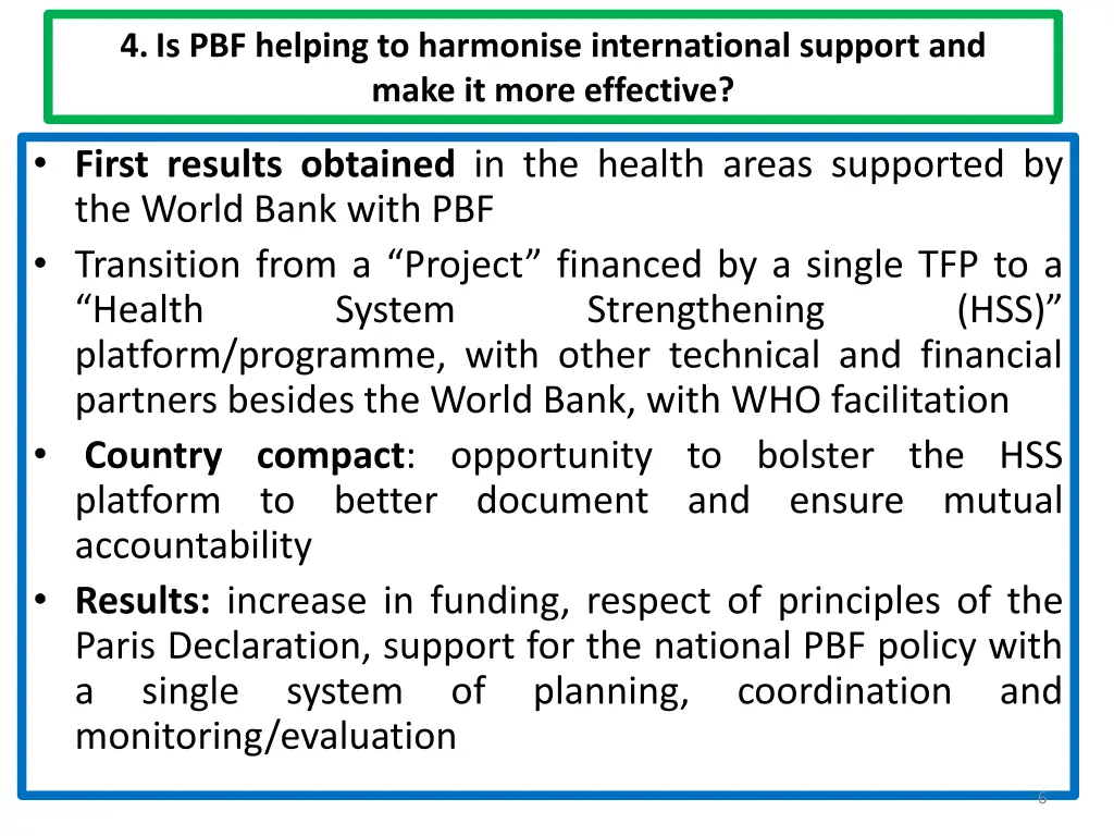 4 is pbf helping to harmonise international