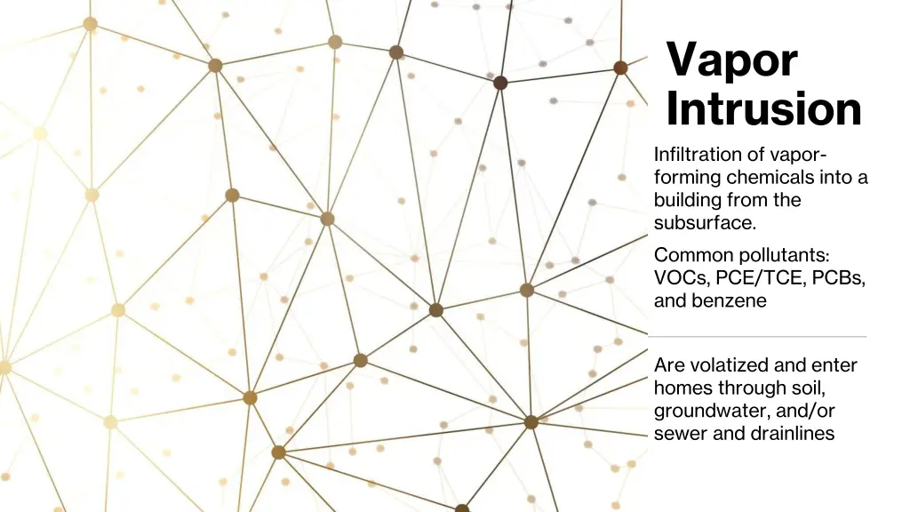 vapor intrusion infiltration of vapor forming