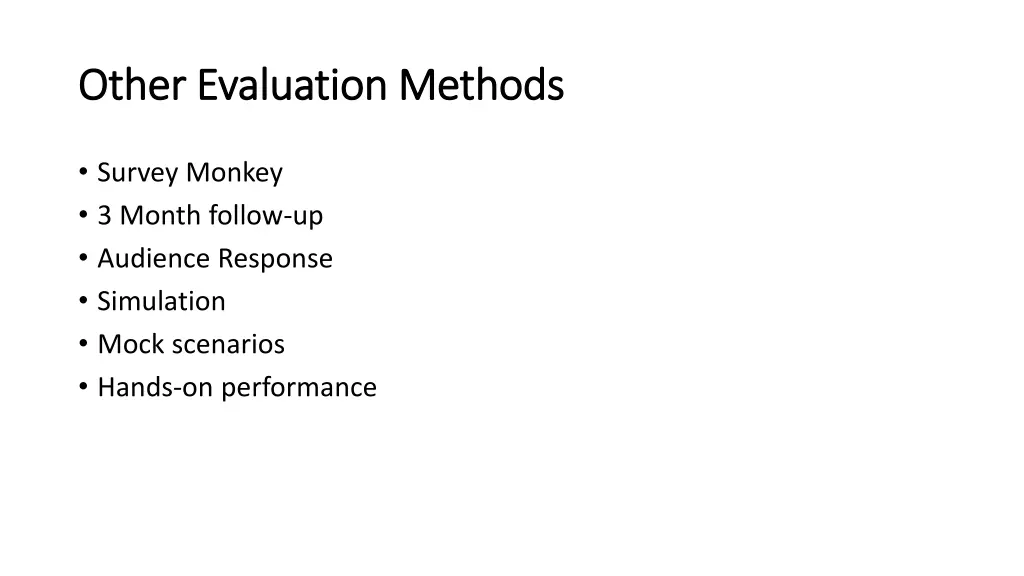 other evaluation methods other evaluation methods