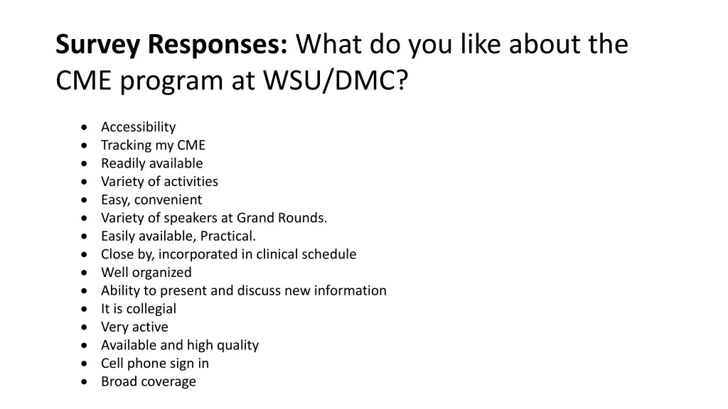 survey responses what do you like about