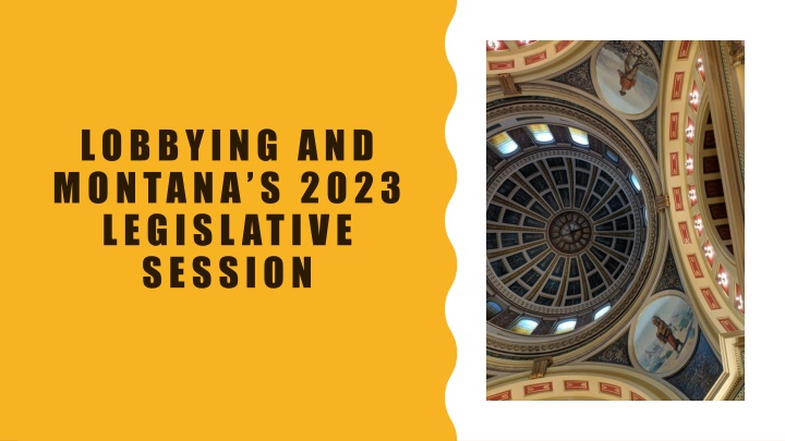 lobbying and montana s 2023 legislative session