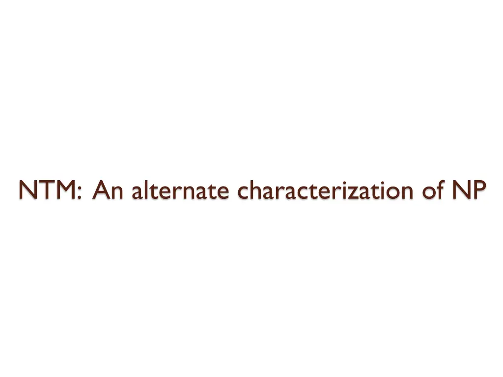 ntm an alternate characterization of np