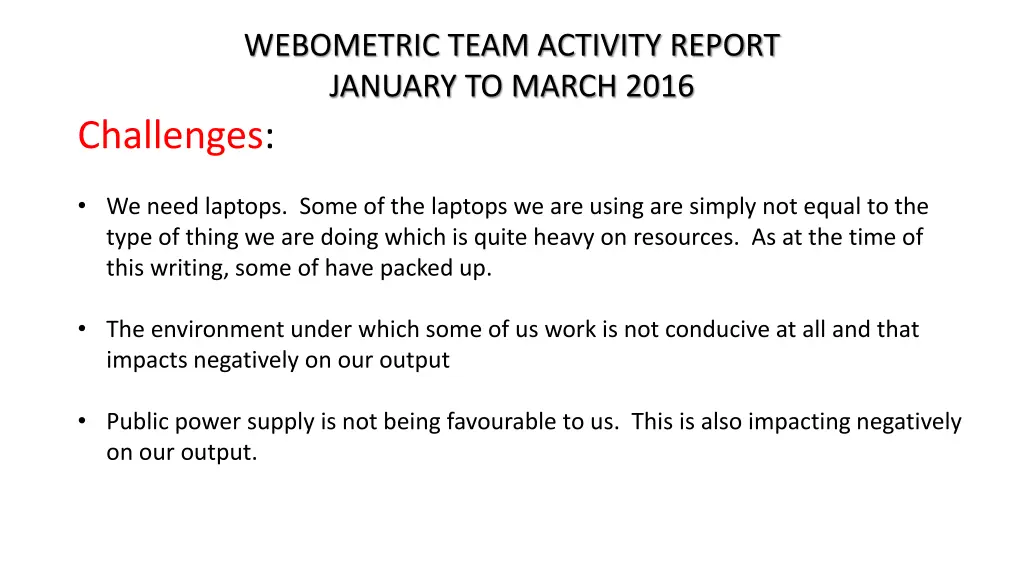 webometric team activity report january to march 2