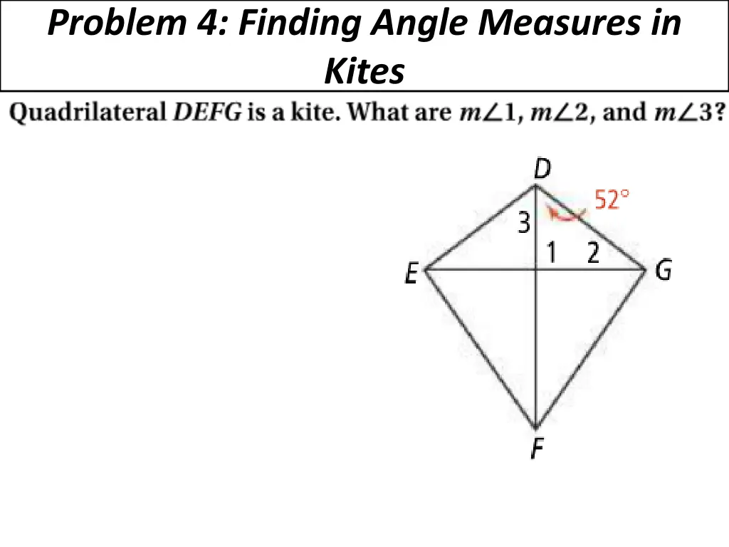 problem 4 finding angle measures in kites