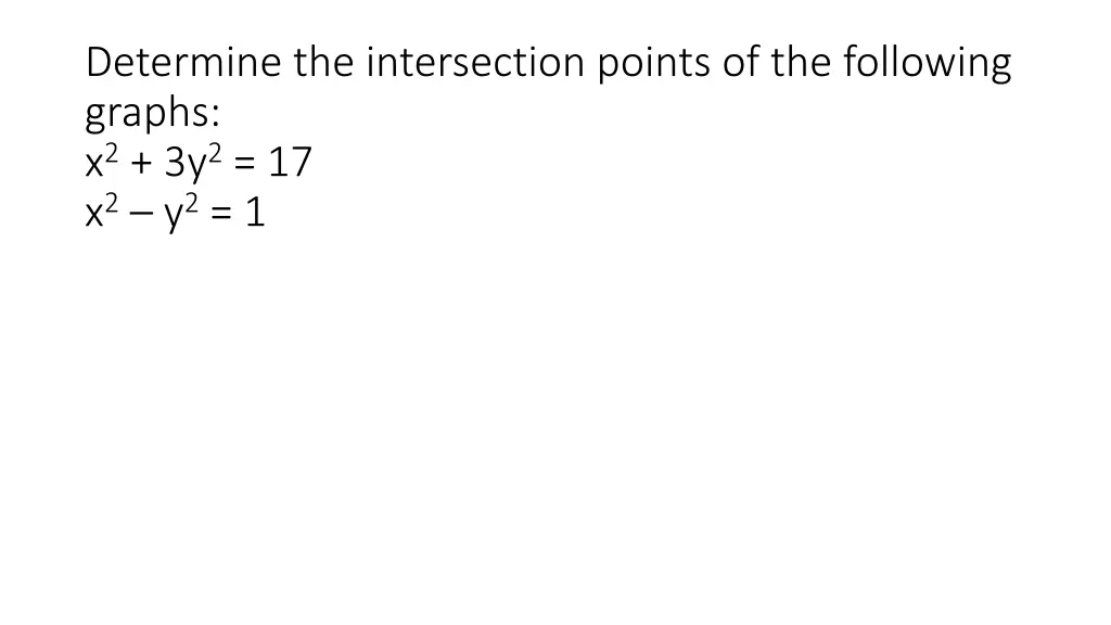 determine the intersection points